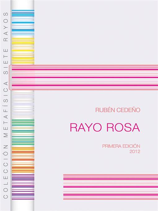 Title details for Rayo Rosa by Rubén Cedeño - Available